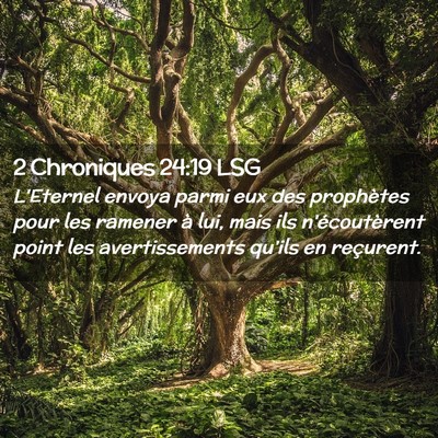 Picture 02 - 2 Chroniques 24:19 LSG - L'Eternel envoya parmi eux des prophètes pour - Bible Verse Picture