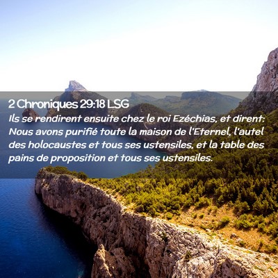 Picture 02 - 2 Chroniques 29:18 LSG - Ils se rendirent ensuite chez le roi Ezéchias, - Bible Verse Picture