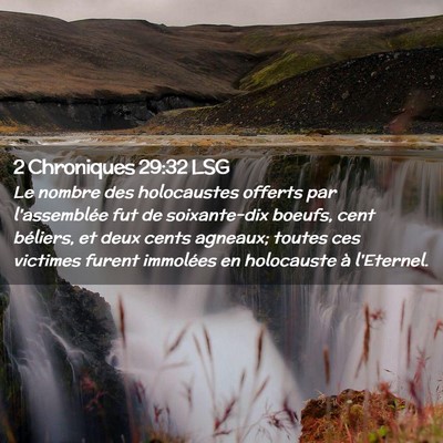 Picture 02 - 2 Chroniques 29:32 LSG - Le nombre des holocaustes offerts par - Bible Verse Picture