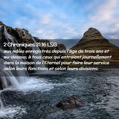 Picture 02 - 2 Chroniques 31:16 LSG - aux mâles enregistrés depuis l'âge de trois - Bible Verse Picture