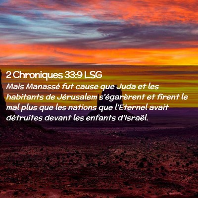 Picture 02 - 2 Chroniques 33:9 LSG - Mais Manassé fut cause que Juda et les habitants - Bible Verse Picture