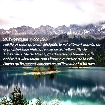 Picture 02 - 2 Chroniques 34:22 LSG - Hilkija et ceux qu'avait désignés le roi - Bible Verse Picture
