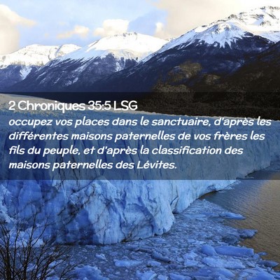 Picture 02 - 2 Chroniques 35:5 LSG - occupez vos places dans le sanctuaire, d'après - Bible Verse Picture