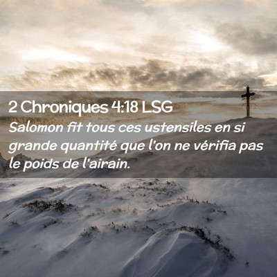 Picture 02 - 2 Chroniques 4:18 LSG - Salomon fit tous ces ustensiles en si grande - Bible Verse Picture