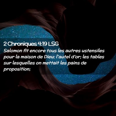 Picture 02 - 2 Chroniques 4:19 LSG - Salomon fit encore tous les autres ustensiles - Bible Verse Picture