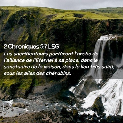 Picture 02 - 2 Chroniques 5:7 LSG - Les sacrificateurs portèrent l'arche de - Bible Verse Picture