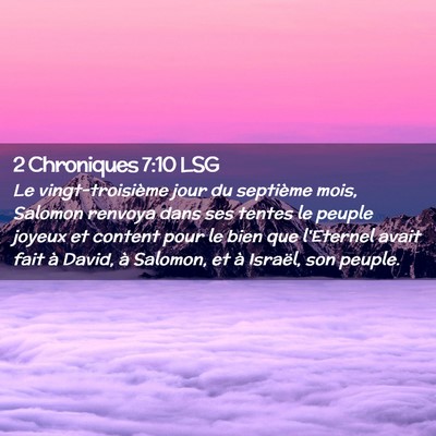 Picture 02 - 2 Chroniques 7:10 LSG - Le vingt-troisième jour du septième mois, - Bible Verse Picture