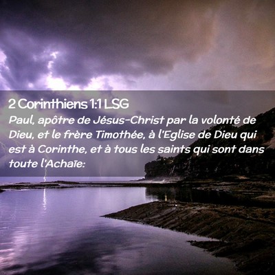 Picture 02 - 2 Corinthiens 1:1 LSG - Paul, apôtre de Jésus-Christ par la volonté de - Bible Verse Picture