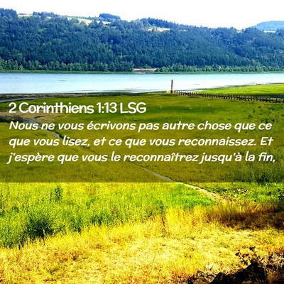 Picture 02 - 2 Corinthiens 1:13 LSG - Nous ne vous écrivons pas autre chose que ce que - Bible Verse Picture