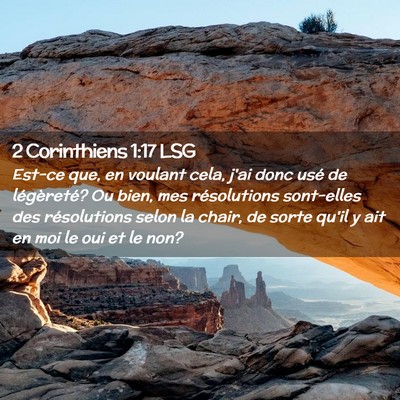 Picture 02 - 2 Corinthiens 1:17 LSG - Est-ce que, en voulant cela, j'ai donc usé de - Bible Verse Picture