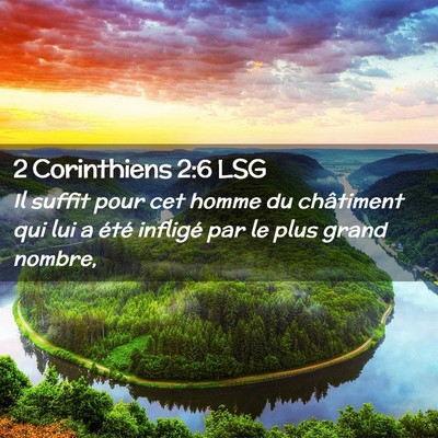 Picture 02 - 2 Corinthiens 2:6 LSG - Il suffit pour cet homme du châtiment qui lui a - Bible Verse Picture