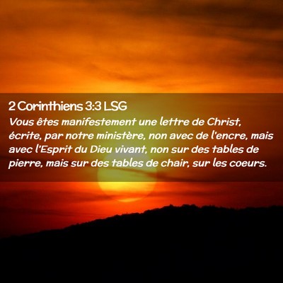 Picture 02 - 2 Corinthiens 3:3 LSG - Vous êtes manifestement une lettre de Christ, - Bible Verse Picture