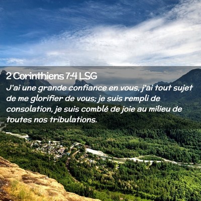 Picture 02 - 2 Corinthiens 7:4 LSG - J'ai une grande confiance en vous, j'ai tout - Bible Verse Picture