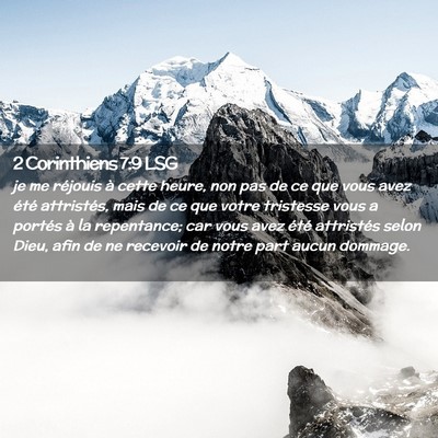 Picture 02 - 2 Corinthiens 7:9 LSG - je me réjouis à cette heure, non pas de ce que - Bible Verse Picture