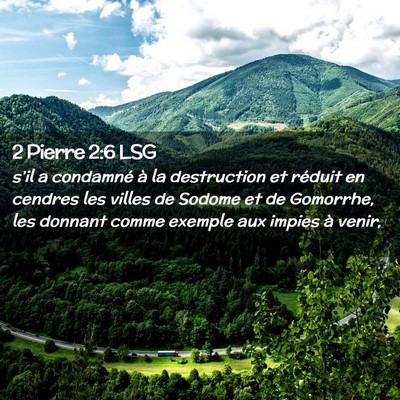 Picture 02 - 2 Pierre 2:6 LSG - s'il a condamné à la destruction et réduit en - Bible Verse Picture