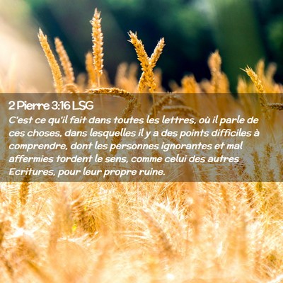 Picture 02 - 2 Pierre 3:16 LSG - C'est ce qu'il fait dans toutes les lettres, où - Bible Verse Picture