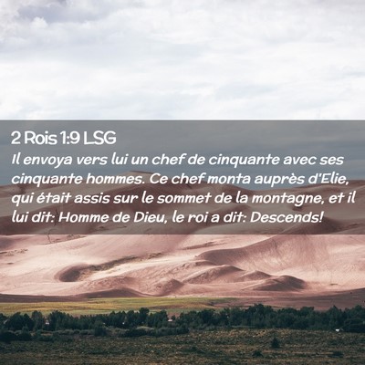 Picture 02 - 2 Rois 1:9 LSG - Il envoya vers lui un chef de cinquante avec ses - Bible Verse Picture