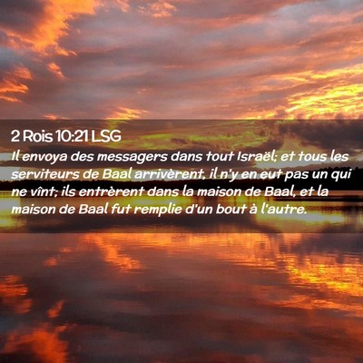Picture 02 - 2 Rois 10:21 LSG - Il envoya des messagers dans tout Israël; et - Bible Verse Picture