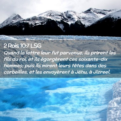 Picture 02 - 2 Rois 10:7 LSG - Quand la lettre leur fut parvenue, ils prirent - Bible Verse Picture