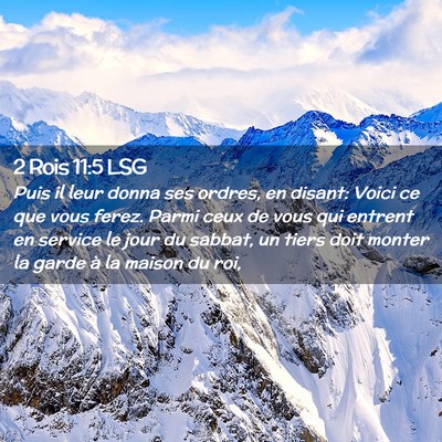 Picture 02 - 2 Rois 11:5 LSG - Puis il leur donna ses ordres, en disant: Voici - Bible Verse Picture