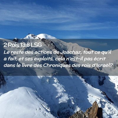 Picture 02 - 2 Rois 13:8 LSG - Le reste des actions de Joachaz, tout ce qu'il a - Bible Verse Picture