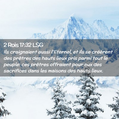 Picture 02 - 2 Rois 17:32 LSG - Ils craignaient aussi l'Eternel, et ils se - Bible Verse Picture