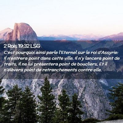 Picture 02 - 2 Rois 19:32 LSG - C'est pourquoi ainsi parle l'Eternel sur le roi - Bible Verse Picture