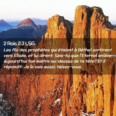 Picture 02 - 2 Rois 2:3 LSG - Les fils des prophètes qui étaient à Béthel - Bible Verse Picture
