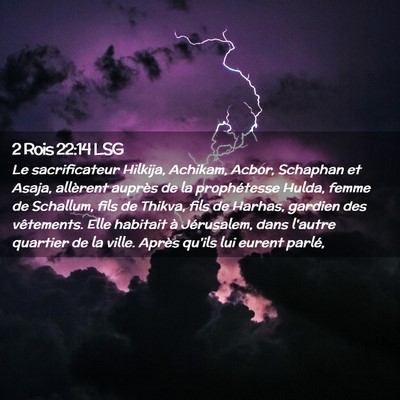 Picture 02 - 2 Rois 22:14 LSG - Le sacrificateur Hilkija, Achikam, Acbor, - Bible Verse Picture