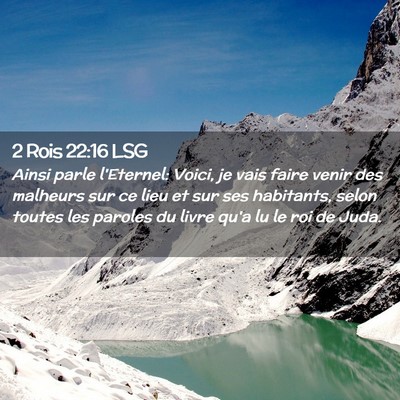 Picture 02 - 2 Rois 22:16 LSG - Ainsi parle l'Eternel: Voici, je vais faire venir - Bible Verse Picture
