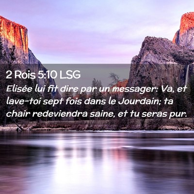 Picture 02 - 2 Rois 5:10 LSG - Elisée lui fit dire par un messager: Va, et - Bible Verse Picture