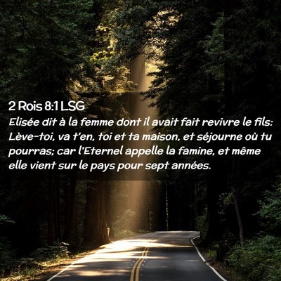 Picture 02 - 2 Rois 8:1 LSG - Elisée dit à la femme dont il avait fait - Bible Verse Picture