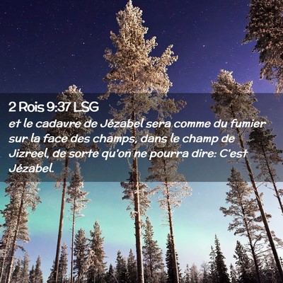 Picture 02 - 2 Rois 9:37 LSG - et le cadavre de Jézabel sera comme du fumier - Bible Verse Picture