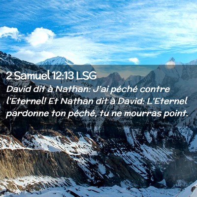 Picture 02 - 2 Samuel 12:13 LSG - David dit à Nathan: J'ai péché contre - Bible Verse Picture