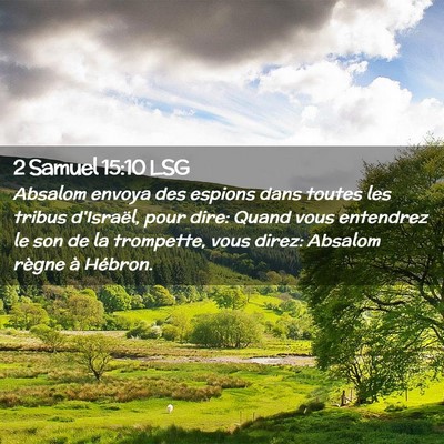 Picture 02 - 2 Samuel 15:10 LSG - Absalom envoya des espions dans toutes les tribus - Bible Verse Picture