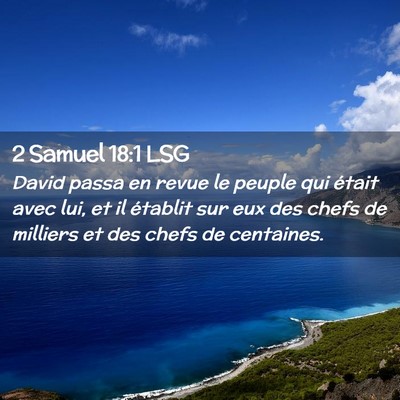 Picture 02 - 2 Samuel 18:1 LSG - David passa en revue le peuple qui était avec - Bible Verse Picture