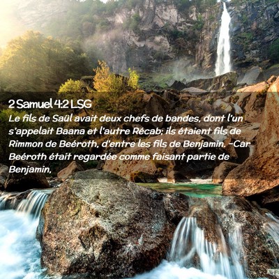 Picture 02 - 2 Samuel 4:2 LSG - Le fils de Saül avait deux chefs de bandes, dont - Bible Verse Picture