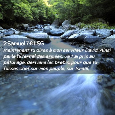 Picture 02 - 2 Samuel 7:8 LSG - Maintenant tu diras à mon serviteur David: Ainsi - Bible Verse Picture
