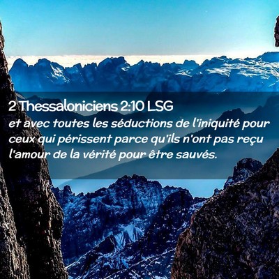 Picture 02 - 2 Thessaloniciens 2:10 LSG - et avec toutes les séductions de l'iniquité - Bible Verse Picture