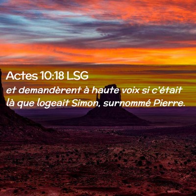 Picture 02 - Actes 10:18 LSG - et demandèrent à haute voix si c'était là que - Bible Verse Picture