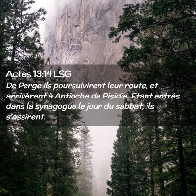Picture 02 - Actes 13:14 LSG - De Perge ils poursuivirent leur route, et - Bible Verse Picture