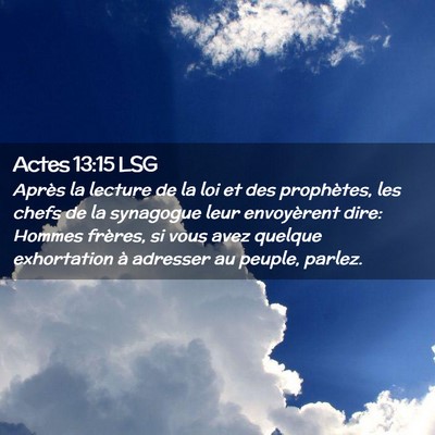 Picture 02 - Actes 13:15 LSG - Après la lecture de la loi et des prophètes, - Bible Verse Picture
