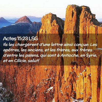 Picture 02 - Actes 15:23 LSG - Ils les chargèrent d'une lettre ainsi conçue: - Bible Verse Picture