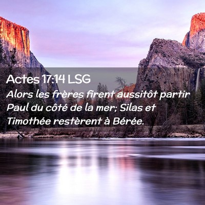 Picture 02 - Actes 17:14 LSG - Alors les frères firent aussitôt partir Paul du - Bible Verse Picture