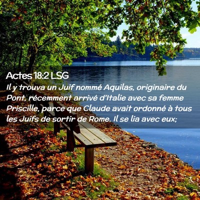 Picture 02 - Actes 18:2 LSG - Il y trouva un Juif nommé Aquilas, originaire du - Bible Verse Picture