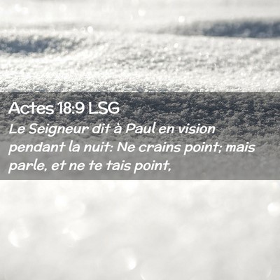 Picture 02 - Actes 18:9 LSG - Le Seigneur dit à Paul en vision pendant la - Bible Verse Picture
