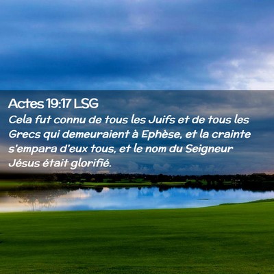 Picture 02 - Actes 19:17 LSG - Cela fut connu de tous les Juifs et de tous les - Bible Verse Picture