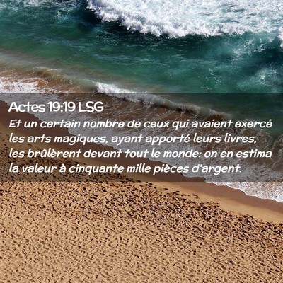 Picture 02 - Actes 19:19 LSG - Et un certain nombre de ceux qui avaient exercé - Bible Verse Picture