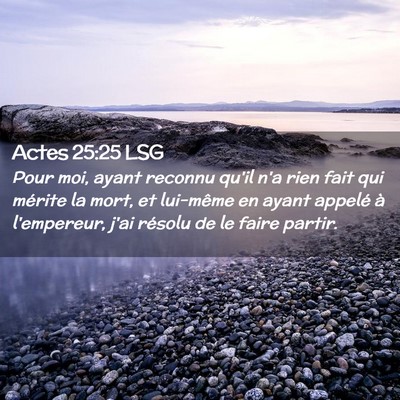 Picture 02 - Actes 25:25 LSG - Pour moi, ayant reconnu qu'il n'a rien fait qui - Bible Verse Picture