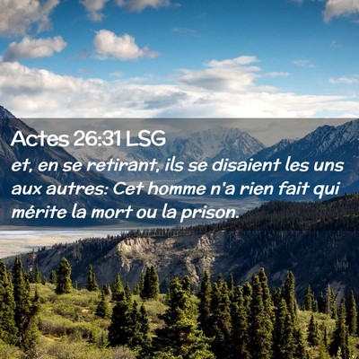 Picture 02 - Actes 26:31 LSG - et, en se retirant, ils se disaient les uns aux - Bible Verse Picture
